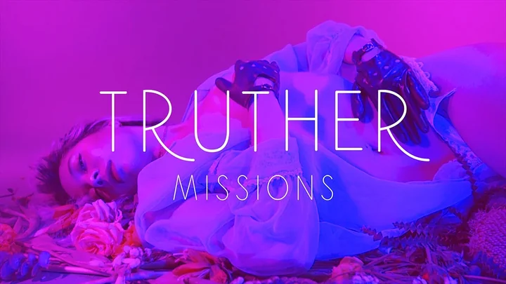 Missions - Truther (Official Video)